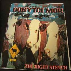 Dobytcí Mor : The Right Stench